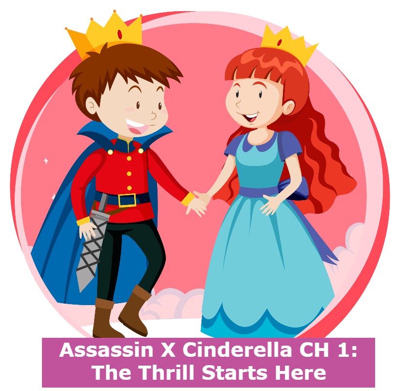 Assassin X Cinderella CH 1