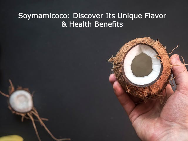 Soymamicoco