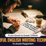 Powerful English Writing Techniques